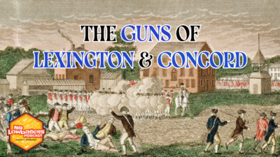 Exploring the Guns of Lexington and Concord: 250 Years of Insights from Historian Joel Bohy | No Lowballers #podcast