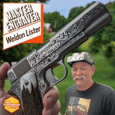 Engraving Guns for Country Legends: The Story of Weldon Lister