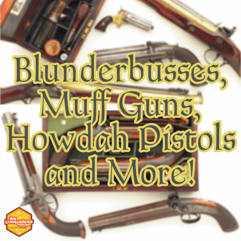 116: Blunderbusses, Muff Guns and Howdahs: The Antique Auction You Can’t Miss | No Lowballers