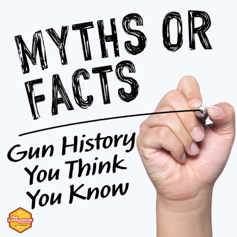 119 The Guns You Think You Know — And the Myths Hollywood Got Totally Wrong